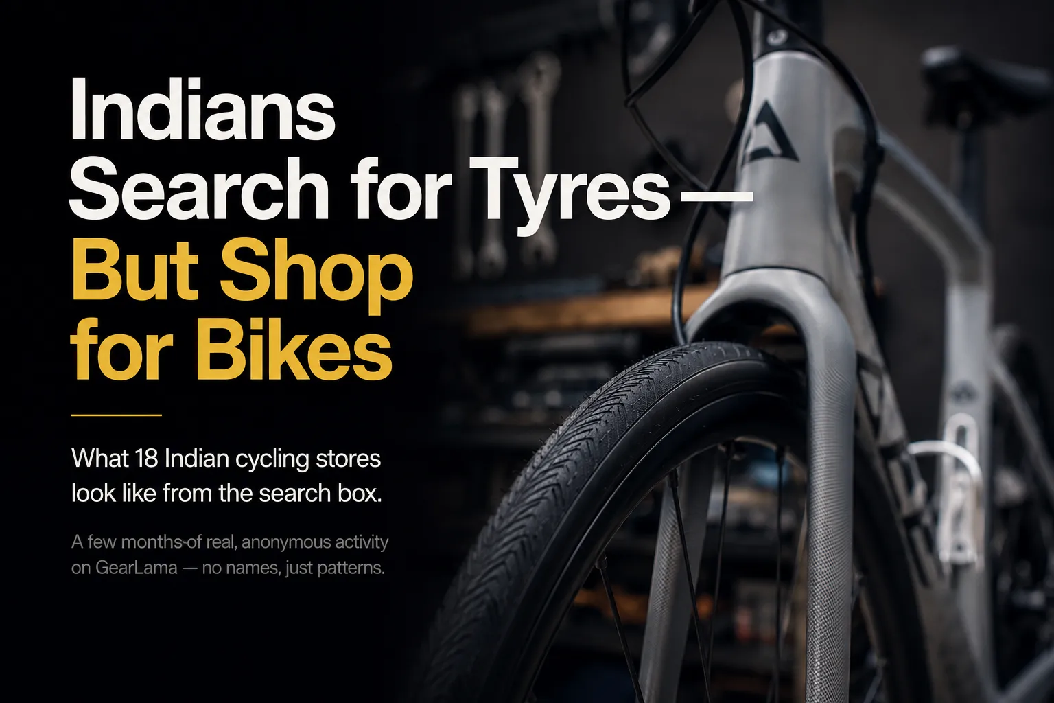Indians Search for Tyres — But Shop for Bikes